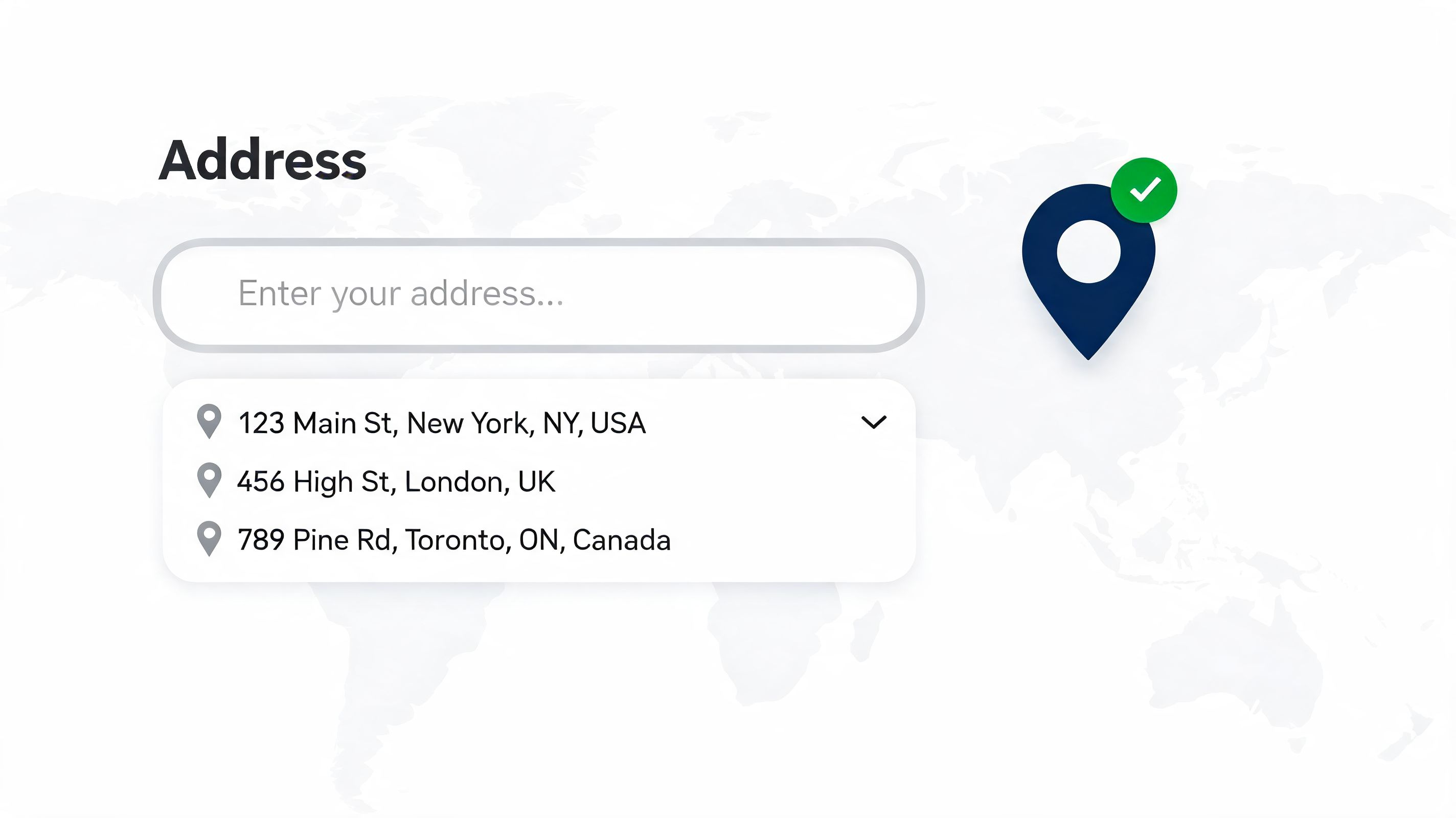 A user interface for an address input field with a dropdown list of global location examples.